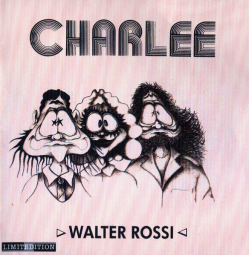Walter Rossi : Charlee